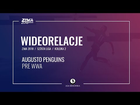 LIGA BEMOWSKA / ZIMA 2018 / KOLEJKA 2/ AUGUSTO PENGUINS - PRE WWA