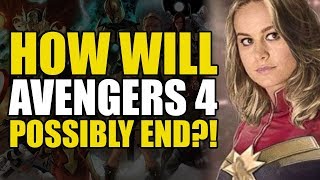 How Will Avengers 4 End/Carol Danvers In The MCU