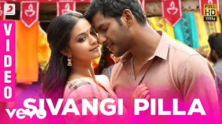 Pandem Kodi 2 - Sivangi Pilla Video  Vishal Keerth