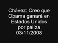 Chávez: Creo que Obama ganará en Estados Unidos por paliza
