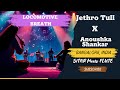 Jethro Tull Locomotive breath with Anoushka.MPG