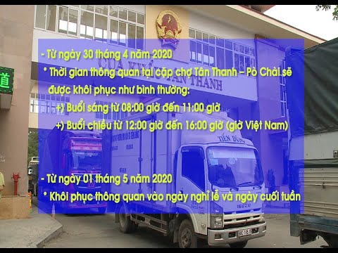 Tân Thanh – Pò Chài khôi phục thời gian thông quan từ ngày 01/05/2020
