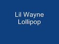 Lil Wayne - Lollipop [OFFICIAL VIDEO PART 2]