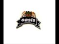 Oasis - SongBird (DEMO)