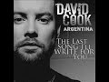 David Cook – The Last Song I'll Write for You