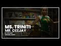 Ms. Triniti Mr. Dee Jay Official Music Video and Lyrics
