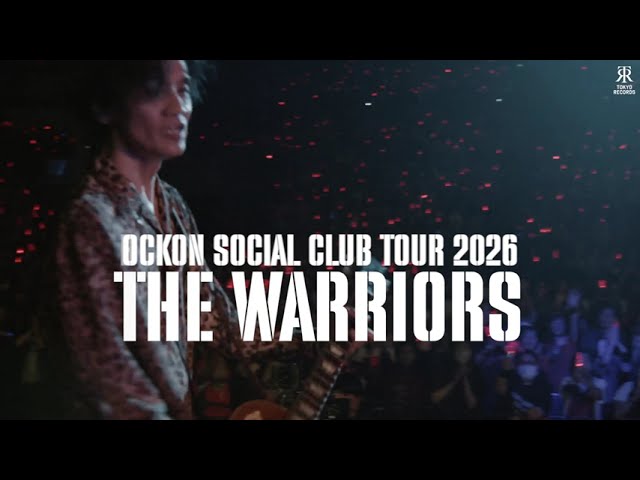 「SPOT動画到着！【Rockon Social Club】「Rockon Social Club Tour 2026 The Warriors」(2026.4.23 更新)」Music Video