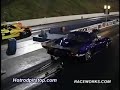 Drag Racing Crashes Fires Explosions & Wheel Stands