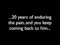 He promised to change. He promised to change.