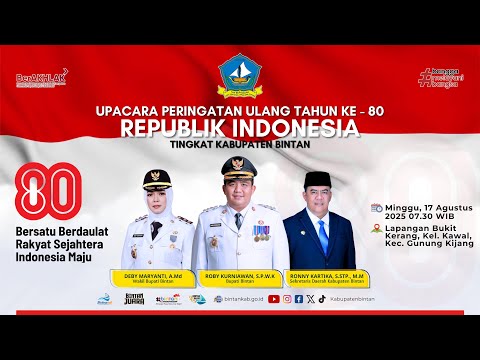 Upacara Peringatan HUT RI Ke-80 Tingkat Kabupaten Bintan Tahun 2024