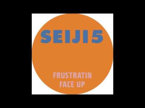 Seiji - Frustratin