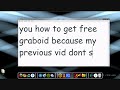 Free gaboid !! new method!! (works)