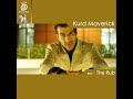 kurd maverick - the rub kurd maverick - the rub