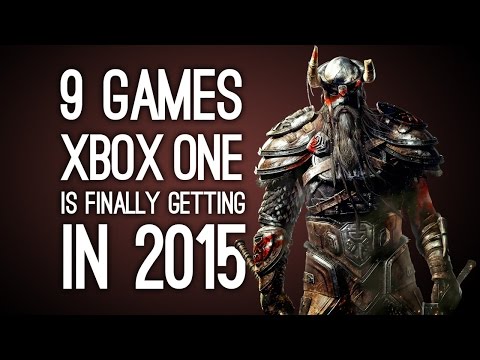 9 Games Xbox One is Finally Getting in 2015