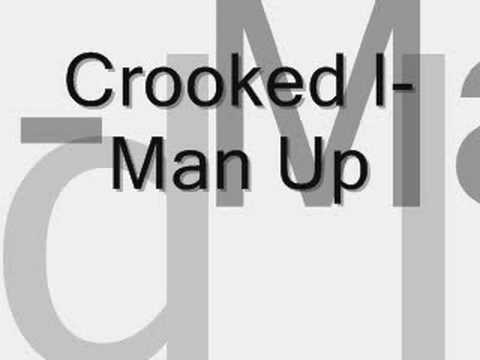 Crooked I-man up