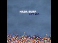 Blonde on Blonde - Nada Surf