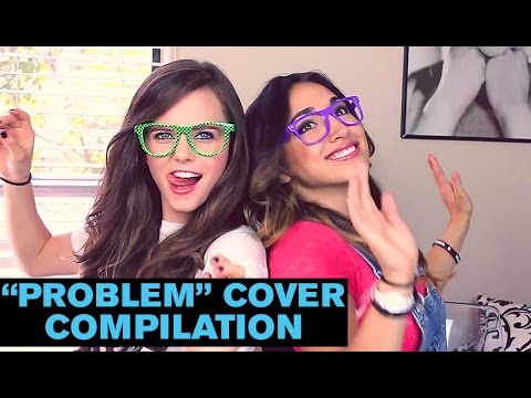 Ariana Grande’s “PROBLEM” Cover Compilation