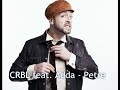 CRBL feat. Adda – Petre