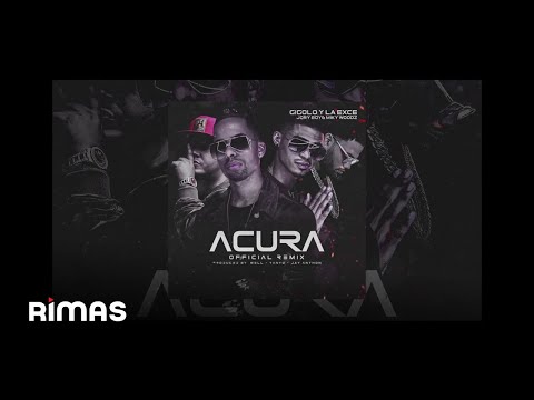 Acura Remix-Gigolo Y La Exce Feat Jory & Miky Woodz