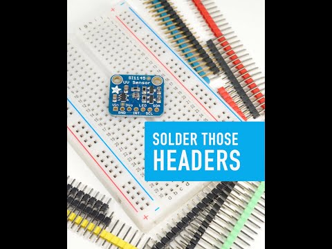 Solder Those Headers - Collin’s Lab Notes #adafruit #collinslabnotes