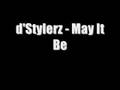 d'StylerZ 4 Songs part 2