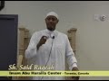 Sh. Said Rageah (Feb 08.08 Khutba P1-3)