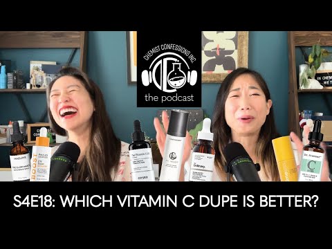 Which Vitamin C Dupe Reigns Supreme? | CC Podcast S4E18