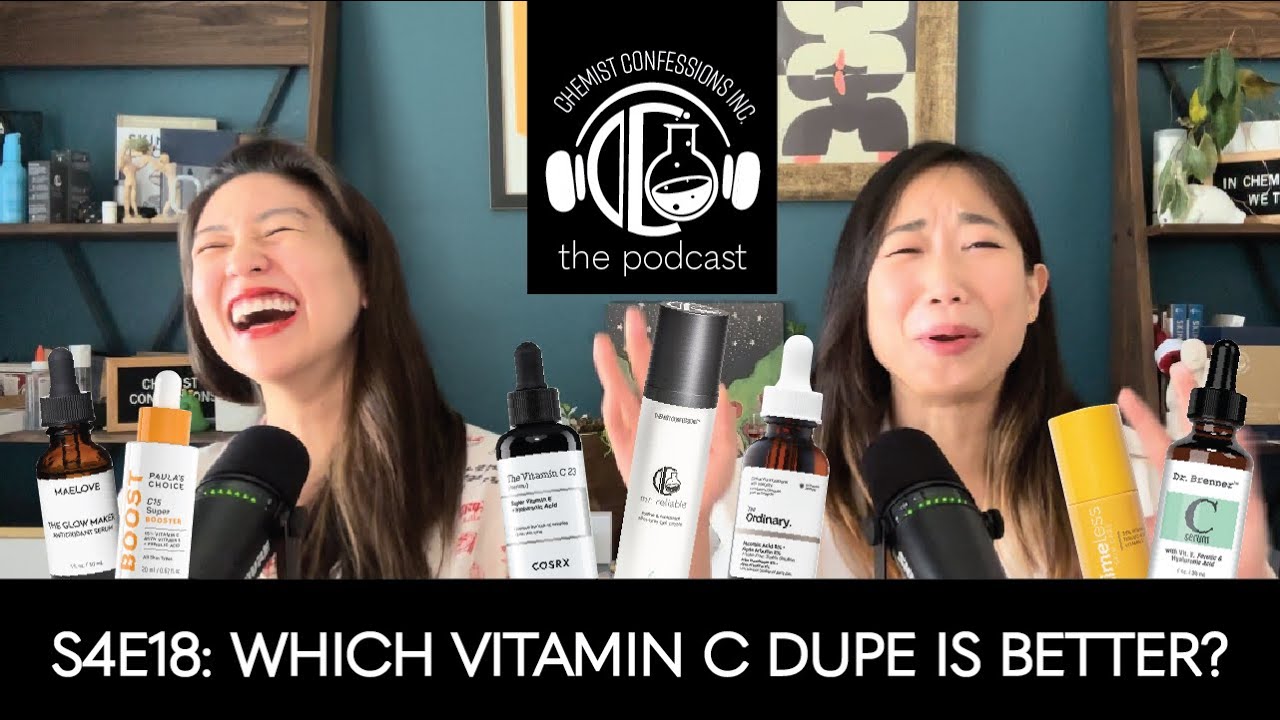 Which Vitamin C Dupe Reigns Supreme? | CC Podcast S4E18