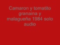 Camaron con tomatito granaina y malagueña 1984