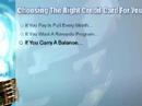 Choosing The Right Credit Card For You