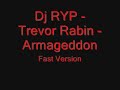 Dj RYP - Trevor Rabin - Armageddon (Fast)