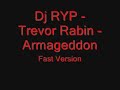 Dj RYP - Trevor Rabin - Armageddon (Fast)