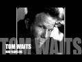 Tom Waits New Year's Eve Video and Lyrics