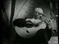 Andres Segovia - Fandanguillo - Moreno-Torroba