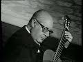 Andres Segovia - Fandanguillo - Moreno-Torroba