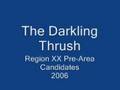 The Darkling Thrush TMEA (Region 20)