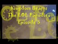 kingdom hearts the lol parodies episode 5