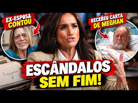 🚨 MEGHAN TENTA SE LIVRAR DO ESCÂNDALO DO PAI MAS CARTAS AUMENTAM O CERCO