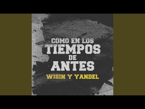 Algo Pasó Entre Tú y Yo Wisin Y Yandel