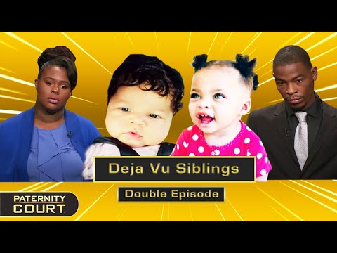 Deja Vu Siblings: Bombshell Paternity Doubt Regarding Two Sisters (Double Episode) | Paternity Court