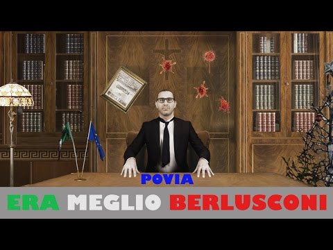 POVIA - Era meglio Berlusconi POVIA - Era meglio Berlusconi
