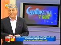 Fatih Gullapoglu & 399. Avrupada 7 Gun 23.11.2008 2. Bolum Fatih Gullapoglu & 399. Avrupada 7 Gun 23.11.2008 2. Bolum