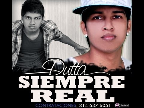 Dutta - Siempre Real (Malianteo) Original 2013