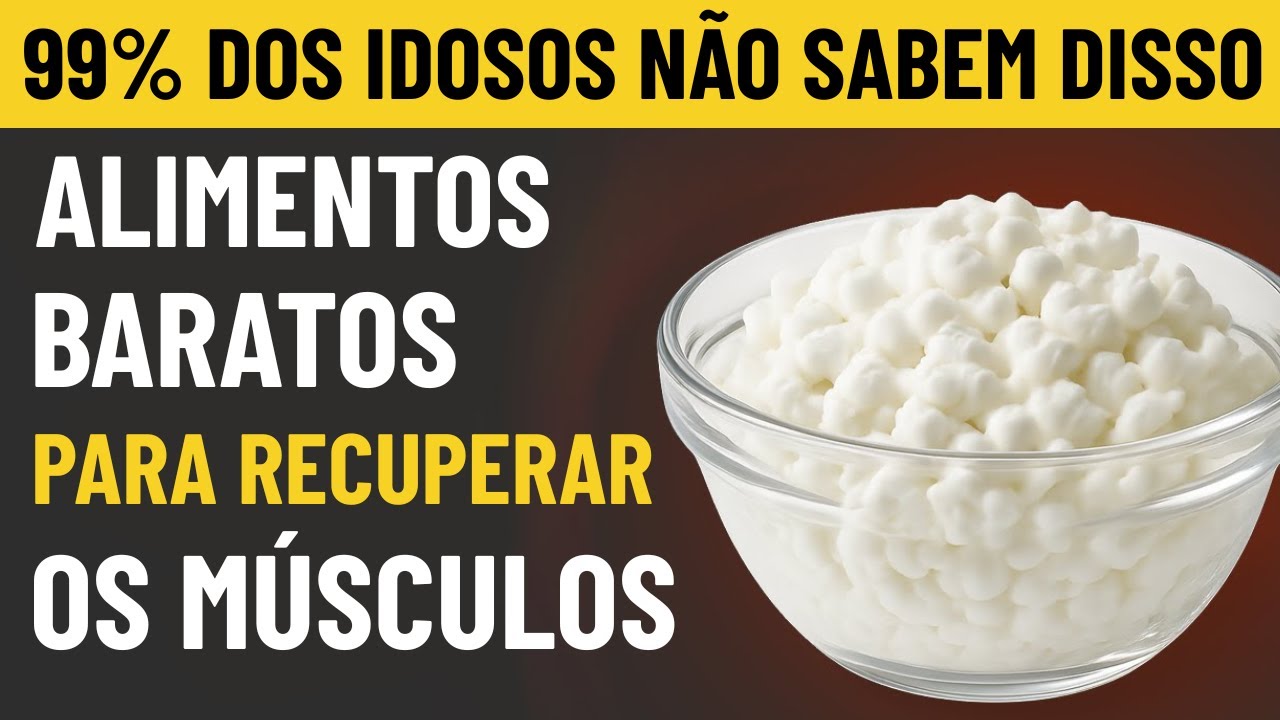 Mais de 60 anos? Coma estes 12 alimentos baratos e ricos em proteínas para ganhar músculos rápido