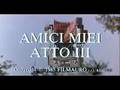 AMICI MIEI ATTO 3°_ Canzone di apertura (trallallallero)