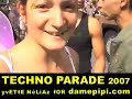 TCK La FOuLE TECHNOPaRADe 2007 TCK La FOuLE TECHNOPaRADe 2007
