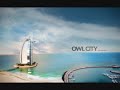 Fuzzy Blue Lights - Owl City