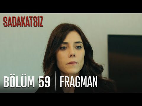 Sadakatsiz 59 Bölüm Fragmanı