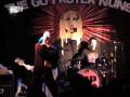 videos de THE GO FASTER NUNS 
