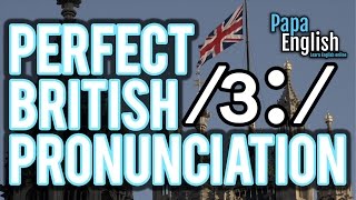 Say 20 common words with a perfect British accent! - /ɜ:/